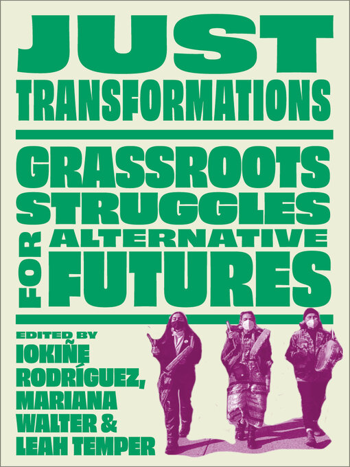 Title details for Just Transformations by Iokiñe Rodríguez - Available